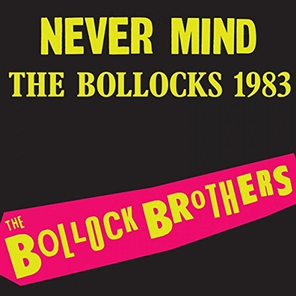 Bollock Brothers Never Mind The Bollocks LP Vinyl