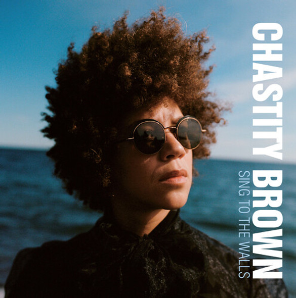 Brown,Chastity Sing To The Walls CD