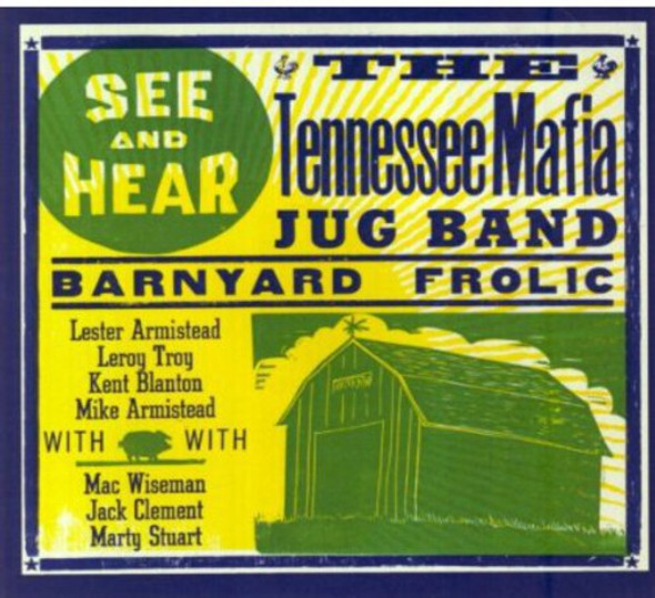 Tennessee Mafia Jug Band Barnyard Frolic CD