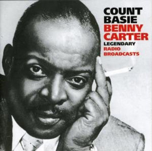 Basie,Count / Carter,Benny Legendary Radio Broadcasts CD