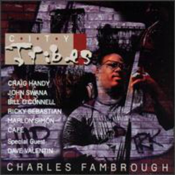 Fambrough,Charles / Valentin,Dave City Tribes CD