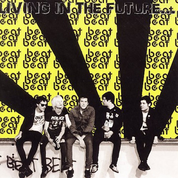 Beat Beat Beat Living In The Future CD