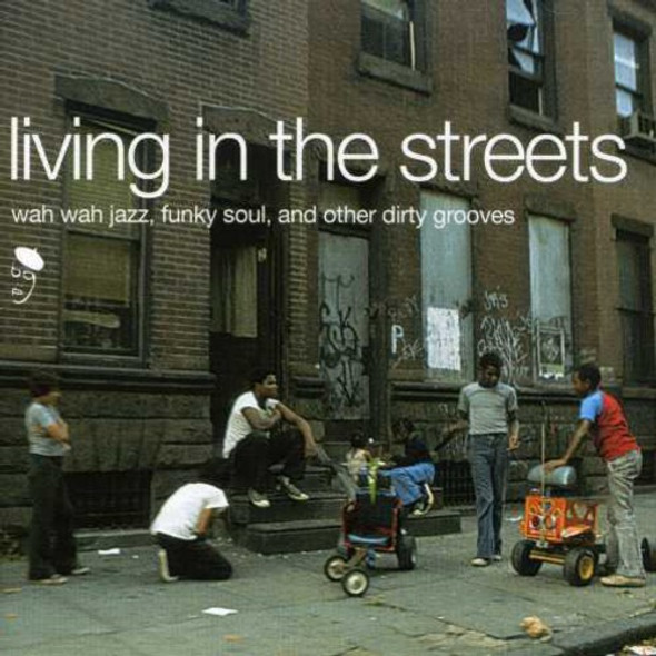 Living In The Streets 1 / Various Living In The Streets 1 / Various CD