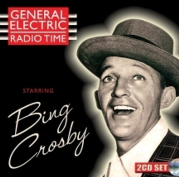 Crosby,Bing General Electric Radio Time CD