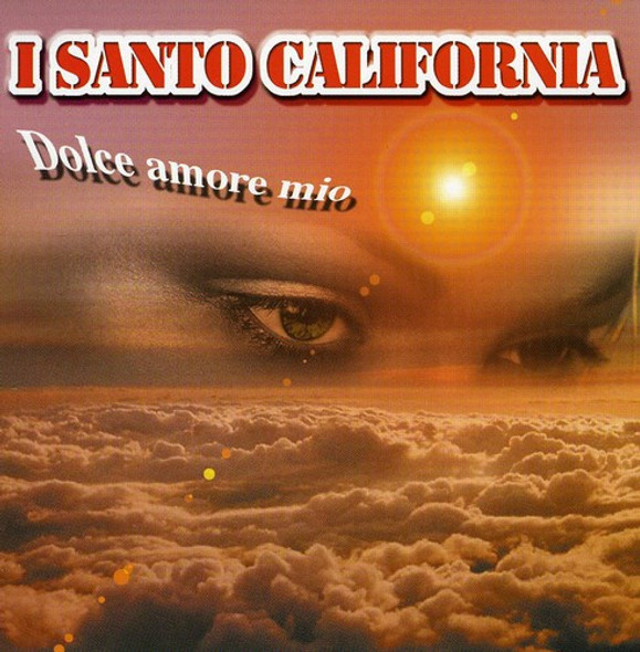 Santo California Dolce Amore Mio CD