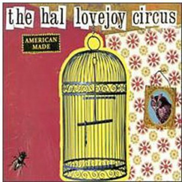 Hal Lovejoy Circus American Made CD