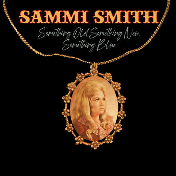 Smith,Sammi Something Old, Something New, Something Blue CD