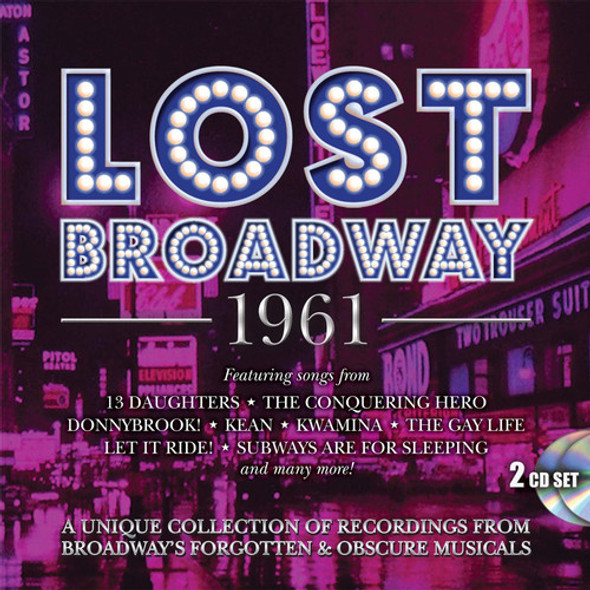 Lost Broadway 1961: Broadway'S Forgotten & Obscure Lost Broadway 1961: Broadway'S Forgotten & Obscure CD