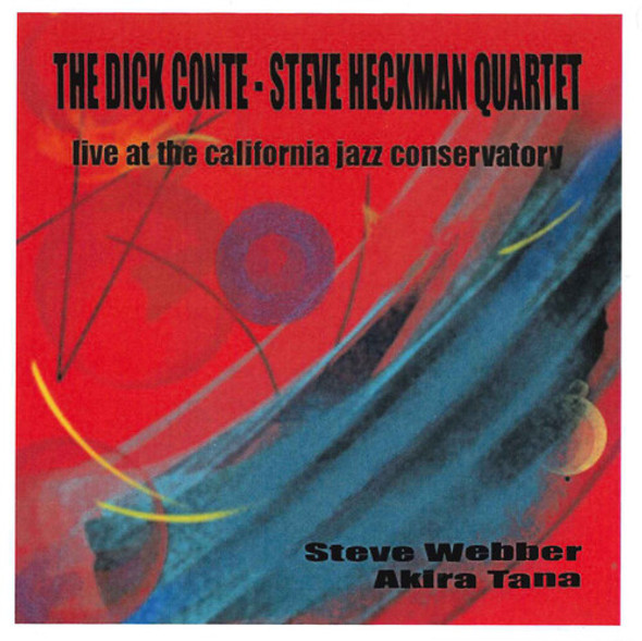 Conte,Dick / Heckman,Steve Live At The California Jazz Conservatory CD