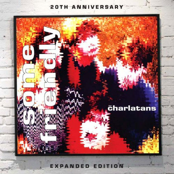 Charlatans Some Friendly (20Th Anniversary) CD