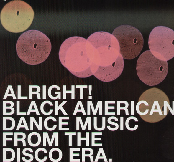 Alright! Black American Dance Music From Dis / Var Alright! Black American Dance Music From Dis / Var LP Vinyl