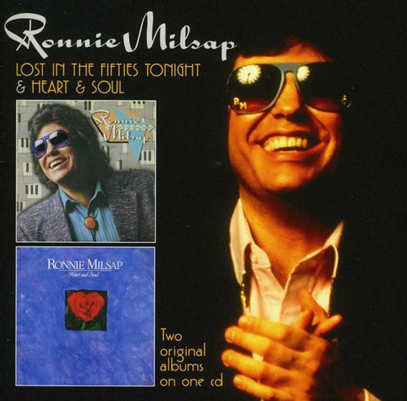 Milsap,Ronnie Lost In The Fifties Tonight / Heart & Soul CD