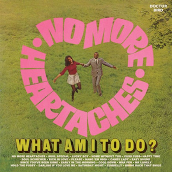 No More Heartaches / What Am I To Do? / Various No More Heartaches / What Am I To Do? / Various CD