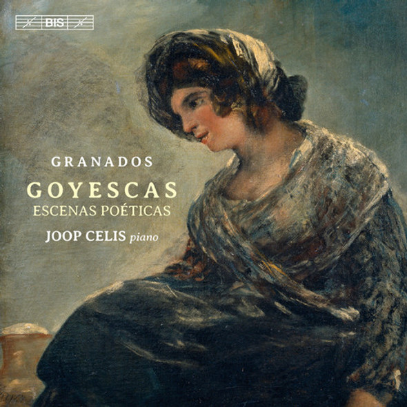 Granados / Celis Goyescas Super-Audio CD