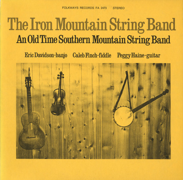 Iron Mountain String Band Iron Mountain String Band: An Old Time Southern CD