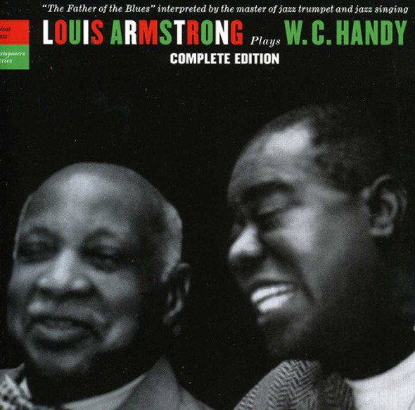 Armstrong,Louis Plays W.C. Handy: Complete Edition CD