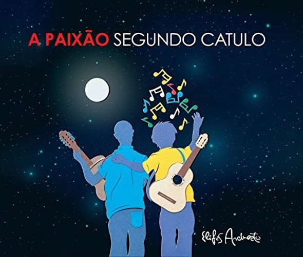 A Paixao Segundo Catulo / Various A Paixao Segundo Catulo / Various CD