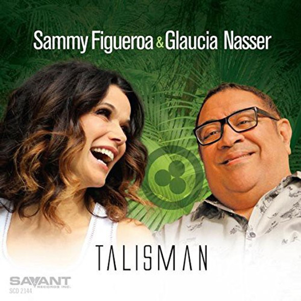 Figueroa,Sammy & Nasser,Glaucia Talisman CD