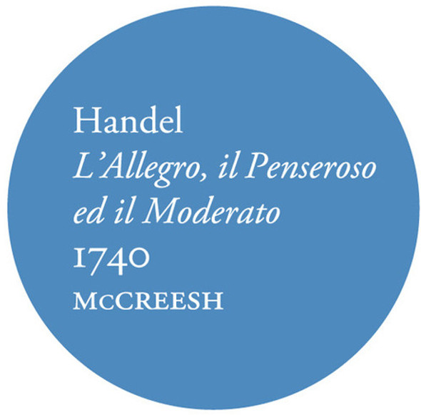 Handel / Gabrieli Consort & Players / Mccreesh L'Allegro Il Penseroso Ed Il Moderato CD