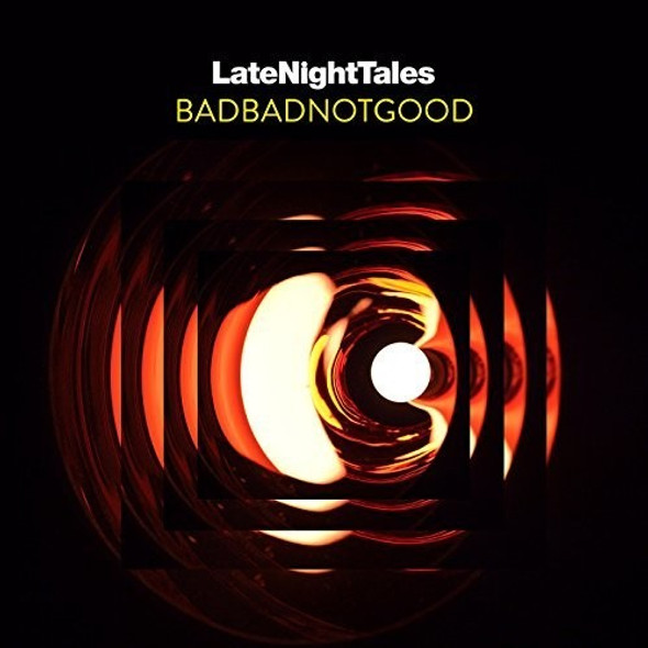 Badbadnotgood Late Night Tales: Badbadnotgood (Unmixed) LP Vinyl