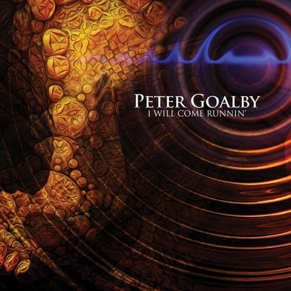 Goalby,Peter I Will Come Runnin CD