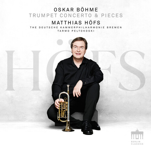 Bohme / Hofs Trumpet Concerto & Pieces CD