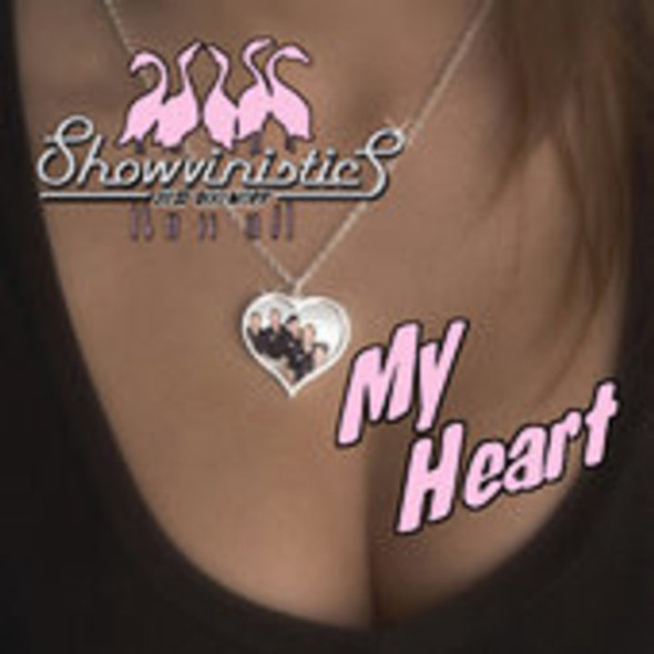 Showvinistics My Heart CD