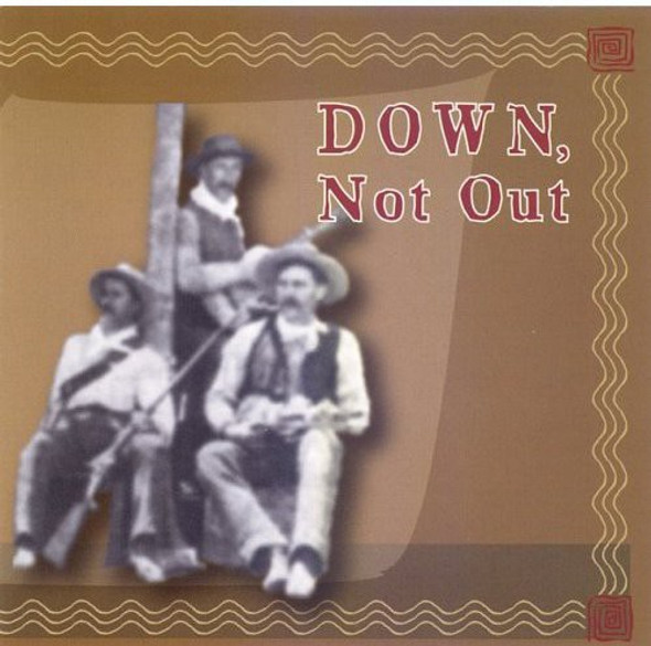 Down Not Out Down Not Out CD