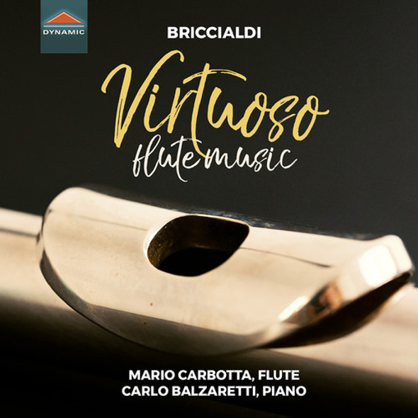 Briccialdi / Carbotta / Balzaretti Virtuoso Flute Works CD