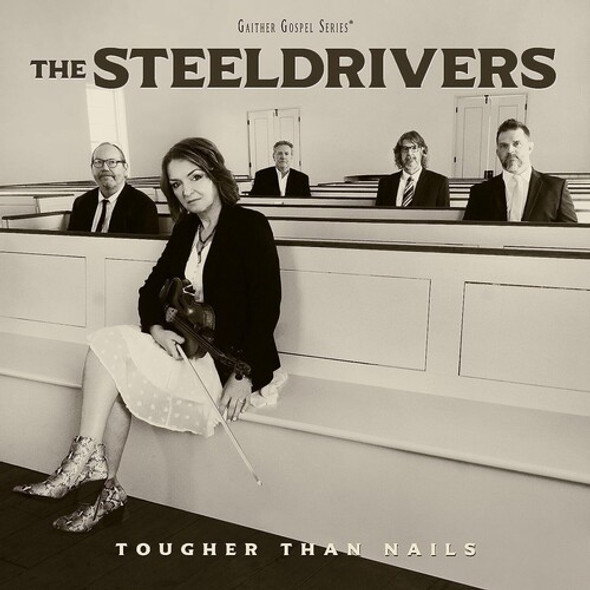 Steeldrivers Tougher Than Nails CD