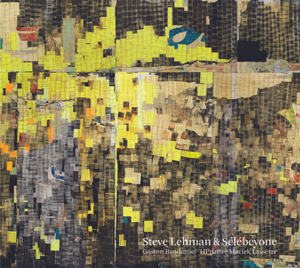 Lehman,Steve Selebeyone CD