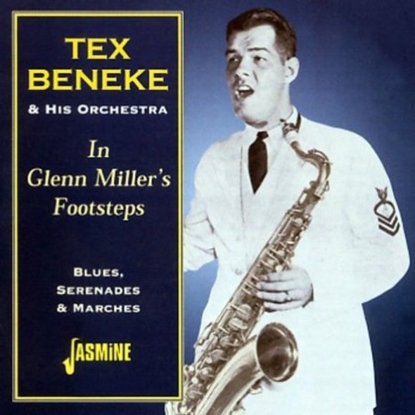 Beneke,Tex & His Orchestra In Glenn Miller'S Footsteps:Blues Serenades And CD