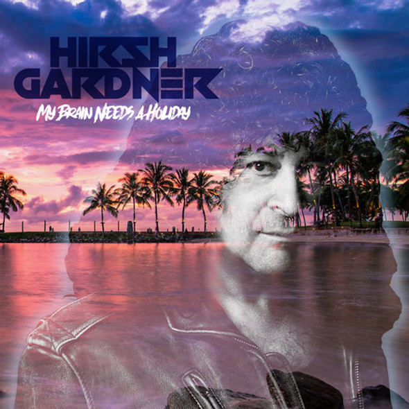 Gardner,Hirsh My Brain Needs A Holiday CD