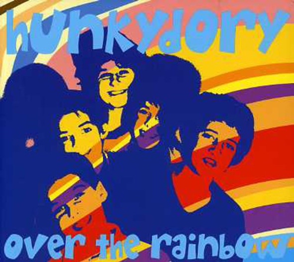 Hunkydory Over The Rainbow CD