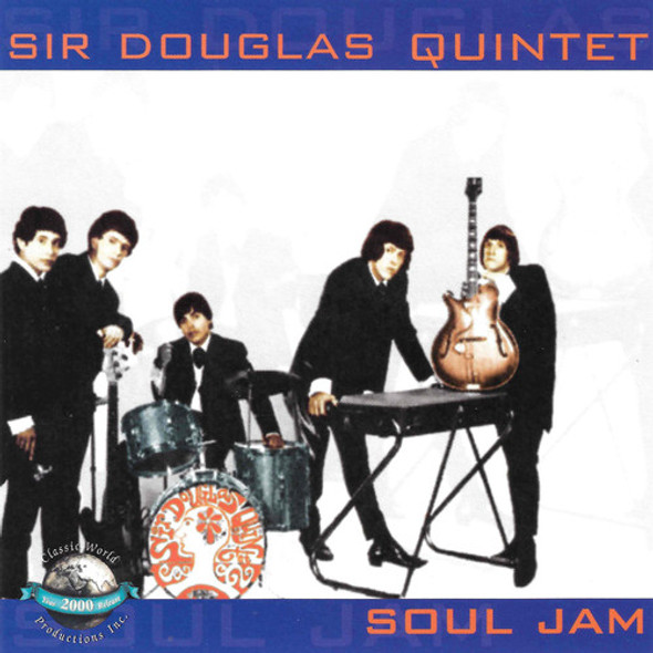 Sir Douglas Quintet Soul Jam CD