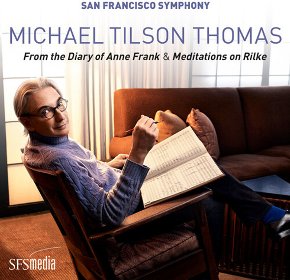 Thomas,Michael Tilson / San Francisco Symphony From The Diary Of Anne Frank & Meditations On Rilk Super-Audio CD