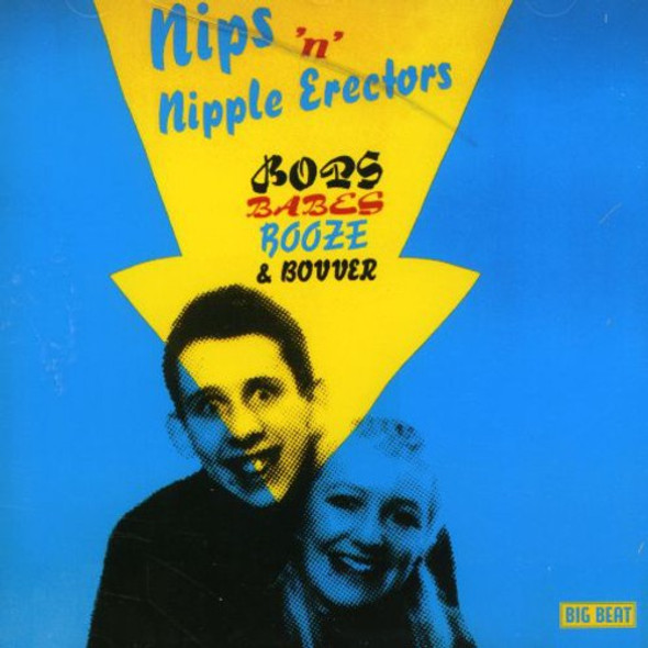 Nips N Nipple Erectors Bops Babes Booze & Bovver CD