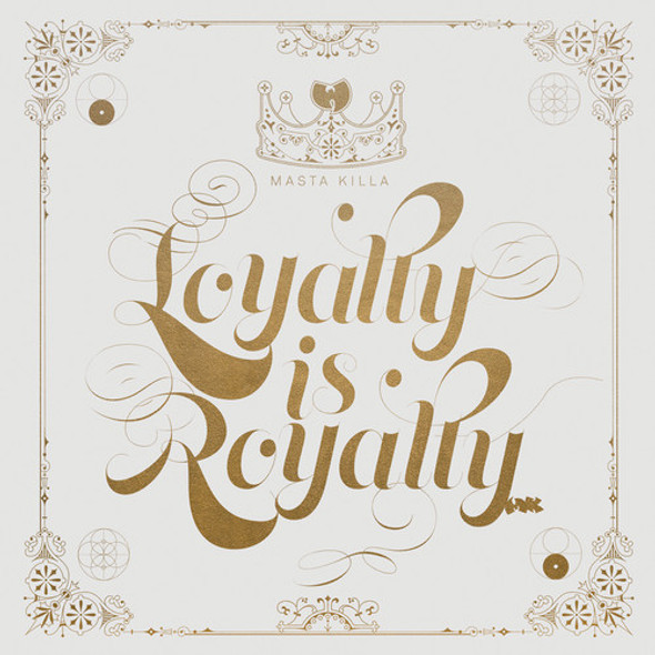 Masta Killa Loyalty Is Royalty LP Vinyl