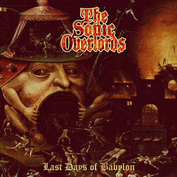 Sonic Overlords Last Days Of Babylon LP Vinyl