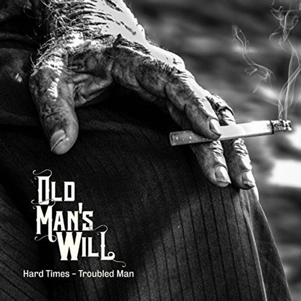 Old Man'S Will Hard Times - Troubled Man LP Vinyl