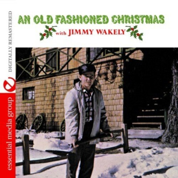 Wakely,Jimmy An Old Fashioned Christmas CD