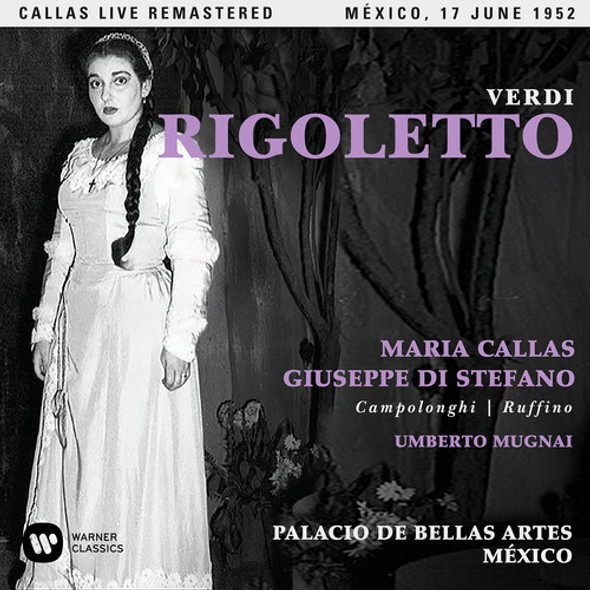 Callas,Maria Verdi: Rigoletto (Mexico 17/06/1952) CD