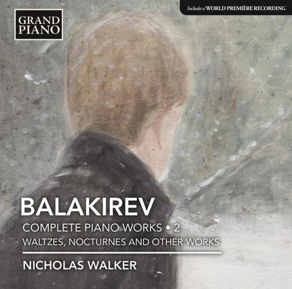 Balakirev / Walker Complete Piano Music 2 CD