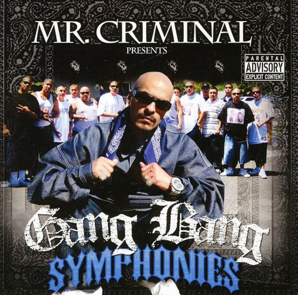 Mr Criminal Gang Bang Symphonies CD