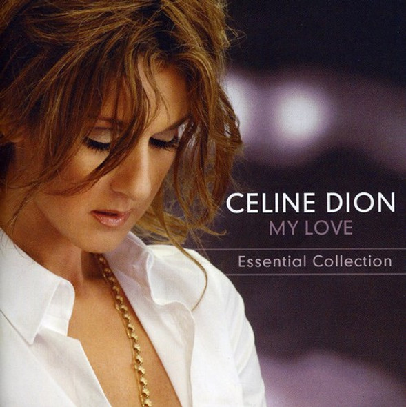 Dion,Celine My Love: Essential Collection CD