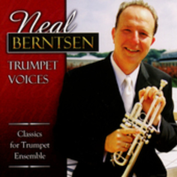 Berntsen,Neal Trumpet Voices: Classics For Trumpet Ensemble CD