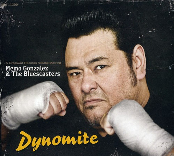 Gonzaleza,Memo & The Bluescasters Dynomite CD