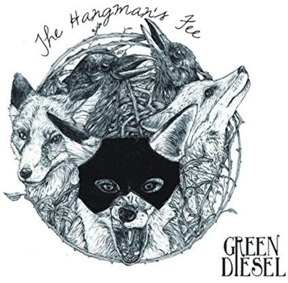 Green Diesel Hangman'S Fee CD