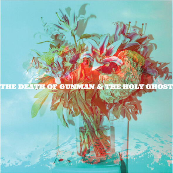 Gunman & The Holy Ghost Death Of Gunman & The Holy Ghost LP Vinyl