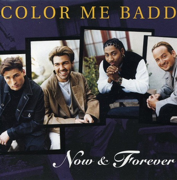 Color Me Badd Now & Forever CD